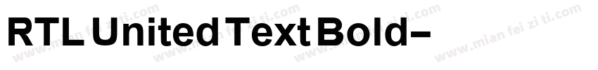 RTL United Text Bold字体转换